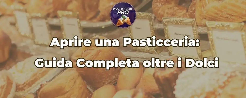 aprire una pasticceria